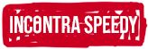 Incontra Speedy